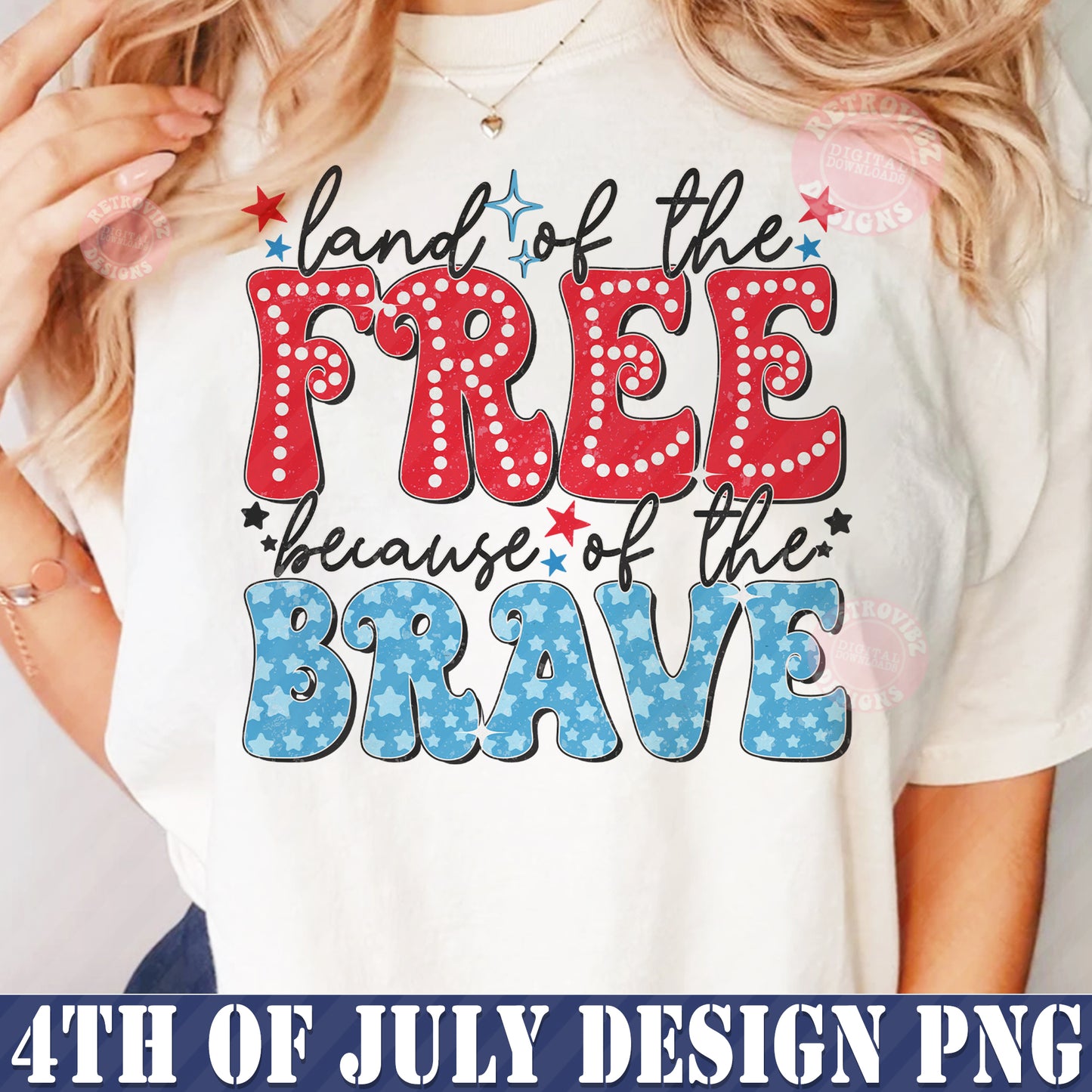 Land of The Free because of the Brave PNG, Digital Download Png, Bright Doodle, Dalmatian Dots, Independence Day png, Mom Shirt Design,