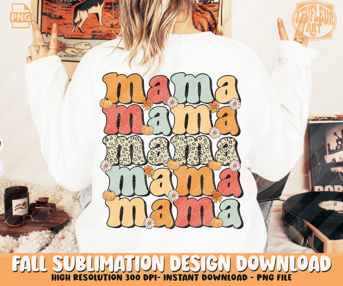 Mama Fall SVG/ PNG, Thanksgiving shirt Design, Autumn Sublimation SVG/PNG by RetroVibz png, Mama png, Retro St patrick png, St. Patty’s Sublimation