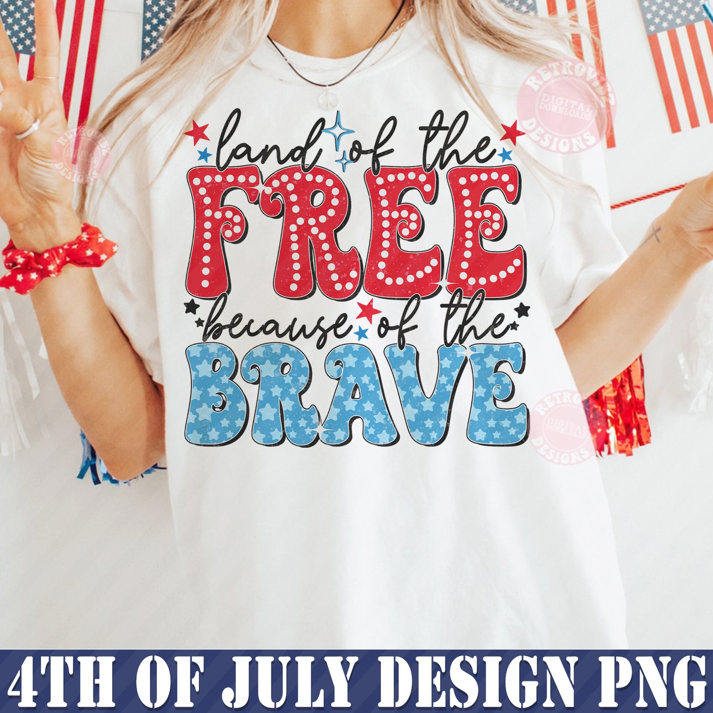 Land of The Free because of the Brave PNG, Digital Download Png, Bright Doodle, Dalmatian Dots, Independence Day png, Mom Shirt Design,