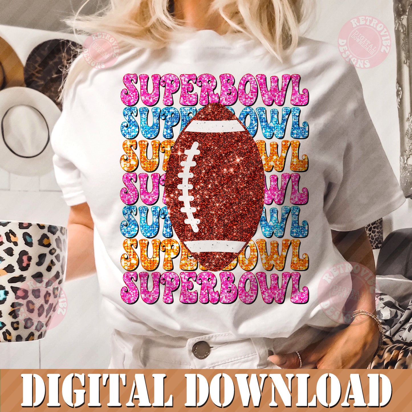 SUPERBOWL GLITTER FAUX SEQUINS BUNDLE t-shirt Design / Sublimation Design By RetrovibZ - Digital Download